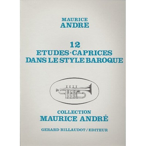 Maurice Andre - 12 Etudes-Caprices dans le Style Baroque pour trompette - etiudy w stylu barokowym na trąbkę