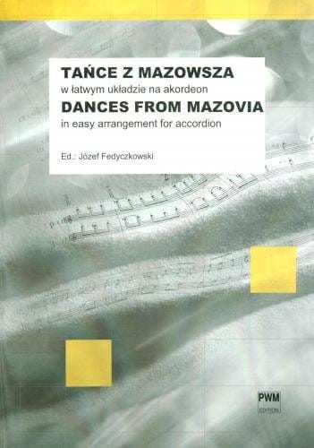 Tańce z Mazowsza w łatwym układzie na akordeon - Józef Fedyczkowski - nuty na akordeon