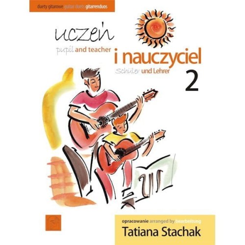 Uczeń i nauczyciel cz. 2 - Tatiana Stachak - duety gitarowe - nuty na gitarę
