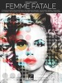 Femme Fatale: 27 Songs of Seduction and Betrayal (PVG) - melodia, nuty na fortepian, akordy gitarowe i słowa