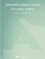 Peaceful Piano Solos for Easy Piano: A Collection Of 30 Pieces - nuty w łatwym układzie na fortepian