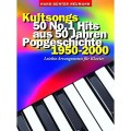 Kultsongs 50 No.1 Hits 1950-2000 - nuty na fortepian, melodia i akordy gitarowe