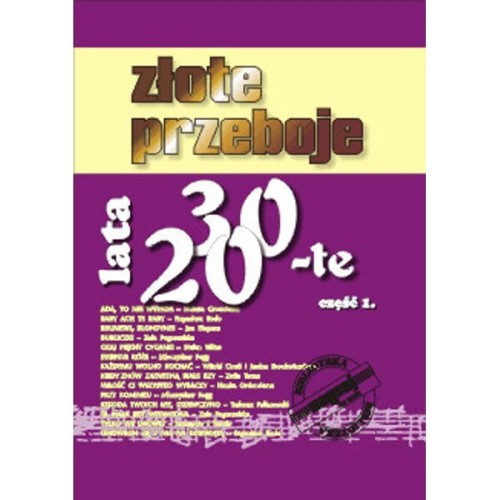 Złote przeboje lata 20-te i 30-te cz. 1 - nuty na keyboard