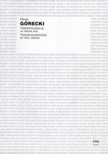 Transfiguracje na klarnet solo - Mikołaj Górecki