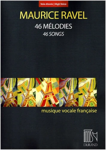 46 Melodies (high voice) - Maurice Ravel - 46 pieśni na głos wysoki