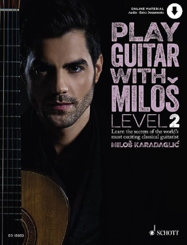 Milos Karadaglić: Play Guitar with Milos Level 2 (+ audio online) - szkoła gry na gitarze klasycznej