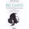 Technika wokalna Bel Canto - esencja dawnej Włoskiej Szkoły Śpiewu - Marta Przeniosło