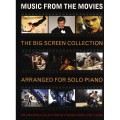 Music From The Movies - The Big Screen Collection for Solo Piano - 70 utworów muzyki filmowej na fortepian