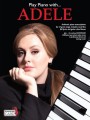 Play piano with: Adele (+ audio online) - nuty na fortepian - głos i akordy gitarowe