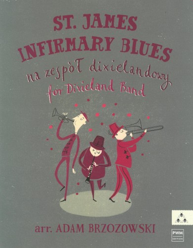 St. James Infirmary Blues - nuty na zespół dixielandowy - Adam Brzozowski