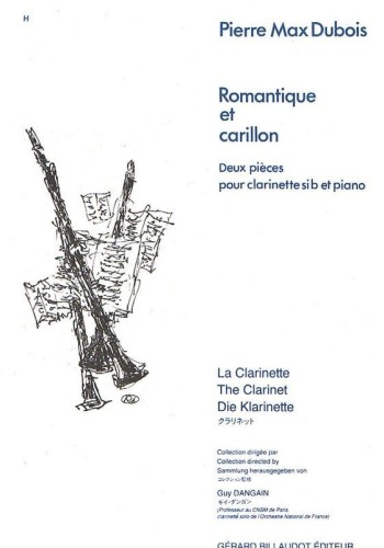 Pierre-Max Dubois: Romantique Et Carillon pour clarinette en sib et piano - nuty na klarnet z fortepianem