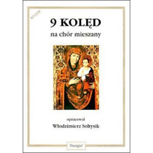 9 kolęd na chór mieszany - Włodzimierz Sołtysik