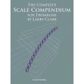 Larry Clark: The Complete Scale Compendium - Trombone - kompendium skal muzycznych na puzon