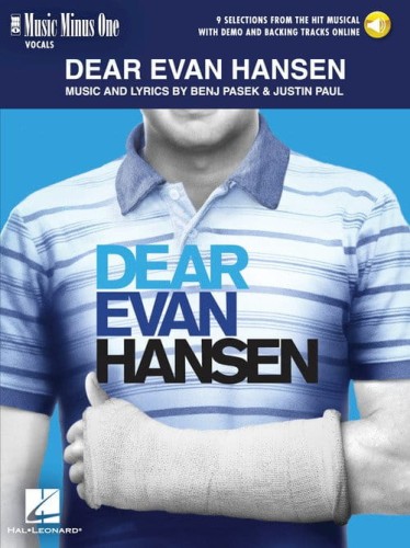 Dear Evan Hansen - 9 Selections from the Hit Musical (+ audio online) - piosenki z musicalu Drogi Evanie Hansenie - nuty na głos z fortepianem - Benj Pasek, Justin Paul