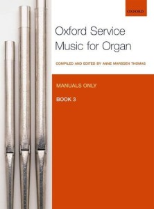 Oxford Service Music for Organ: Manuals only Book 3 - nuty na organy - Anne Marsden Thomas