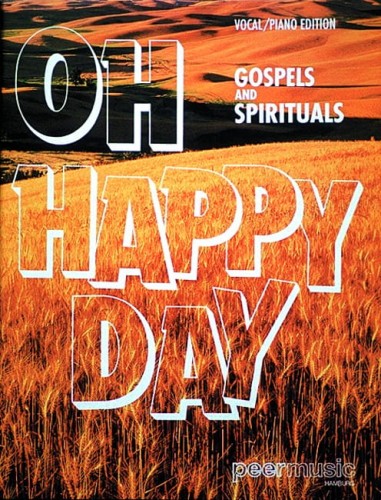 Oh Happy Day: Gospel And Spirituals - nuty na głos z fortepianem