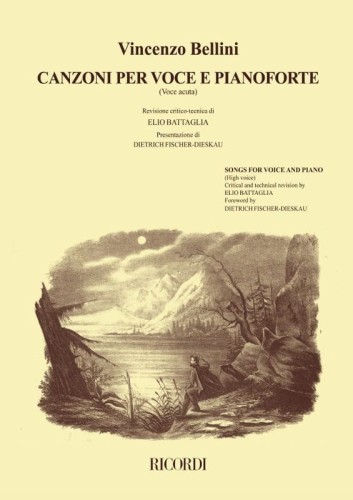 Vincenzo Bellini: Canzoni per voce e pianoforte (voce acuta) - pieśni na głos wysoki z fortepianem
