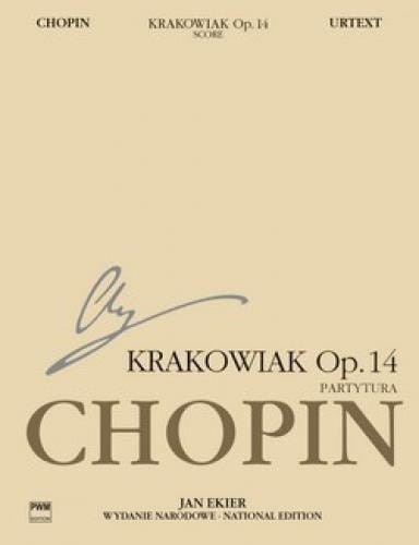 Fryderyk Chopin: Wydanie Narodowe tom 20A - Krakowiak op. 14 - Jan Ekier - partytura