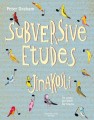 Peter Graham: Subversive Etudes for Piano - recitalowe miniatury na fortepian dla dzieci