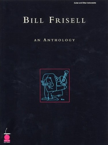 Bill Frisell: An Anthology - nuty na fortepian, akordy gitarowe