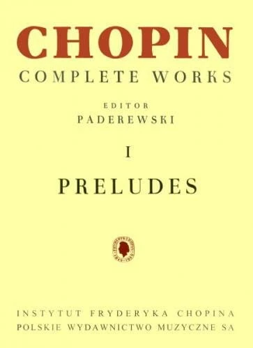 Fryderyk Chopin: Complete Works (Ignacy Jan Paderewski) tom I - Preludia na fortepian