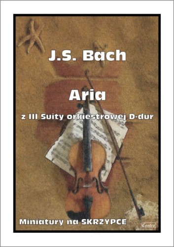 Jan Sebastian Bach: Aria z III suity orkiestrowej D-dur - nuty na skrzypce z fortepianem