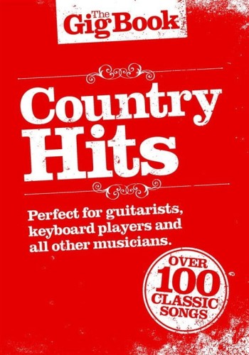 The Gig Book: Country Hits - śpiewnik gitarowy, nuty na keyboard