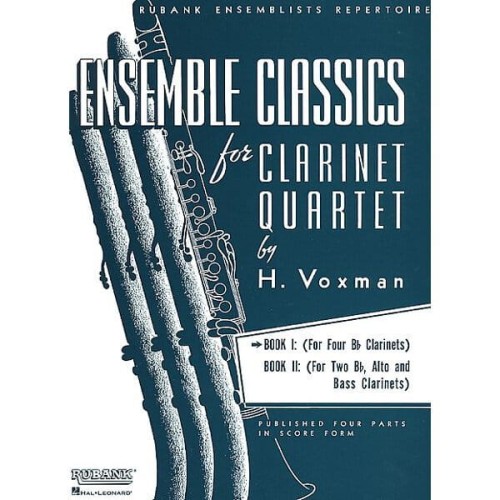Ensemble Classics for Clarinet Quartet 1 - Himie Voxman - klasyczne kwartety na 4 klarnety B