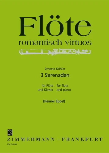 Ernesto Köhler: 3 Serenaden for flute and piano - nuty na flet poprzeczny i fortepian