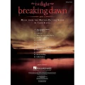 Carter Burwell: Twilight Saga - Breaking Dawn part 1 - muzyka z filmu Saga Zmierzch Przed Świtem część 1 - nuty na fortepian