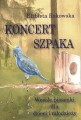 Koncert szpaka - wesołe piosenki dla dzieci i młodzieży - Elżbieta Rakowska - nuty na fortepian i głos ze słowami