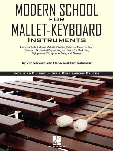 Modern School for Mallet-Keyboard Instruments - Ben Hans, Jim Sewrey, Tom Schneller - szkoła na melodyczne instrumenty perkusyjne