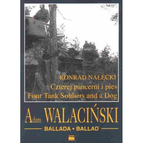 Ballada o pancernych (Deszcze niespokojne) z filmu Czterej pancerni i pies na głos i fortepian - Adam Walaciński