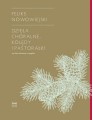 Dzieła chóralne. Kolędy i pastorałki na chór mieszany a cappella - partytura studyjna - Feliks Nowowiejski