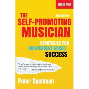 The Self-Promoting Musician - Peter Spellman - poradnik jak odnieść sukces w branży muzycznej