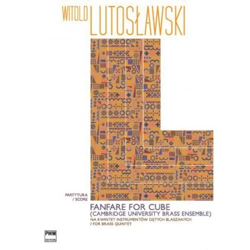 Fanfare for CUBE na kwintet instrumentów dętych blaszanych - partytura - Witold Lutosławski