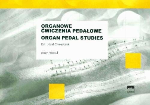 Organowe ćwiczenia pedałowe 2 - Józef Chwedczuk