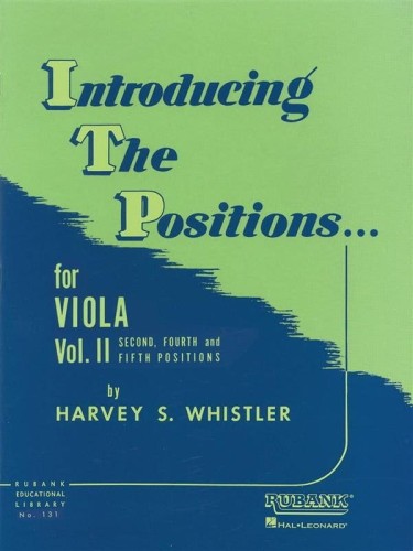 Introducing the Positions for Viola 2 - Harvey S. Whistler - szkoła gry w pozycjach na altówkę