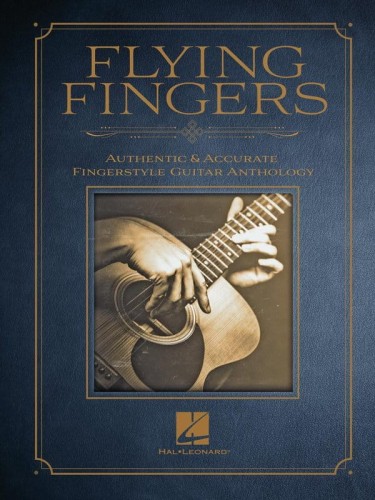 Flying Fingers: Authentic & Accurate Fingerstyle Guitar Anthology - nuty i tabulatura na gitarę akustyczną