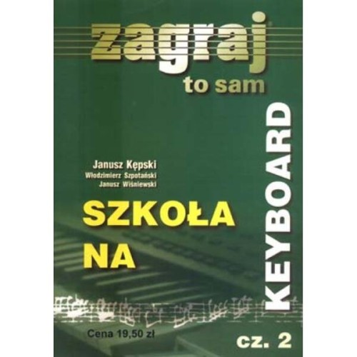 Szkoła na keyboard cz. 2 - Janusz Kępski