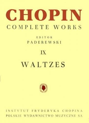 Fryderyk Chopin: Complete Works (Ignacy Jan Paderewski) tom IX - Walce na fortepian