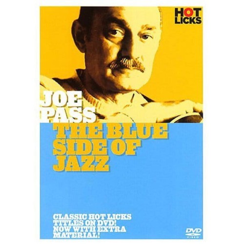 Hot Licks - Joe Pass - The Blue Side of Jazz - szkoła gry na gitarze elektrycznej (DVD)