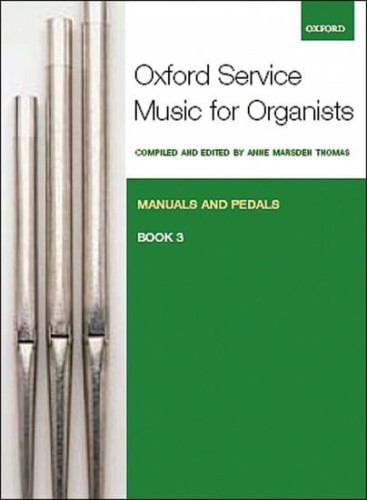 Oxford Service Music for Organ: Manuals and Pedals Book 3 - nuty na organy - Anne Marsden Thomas
