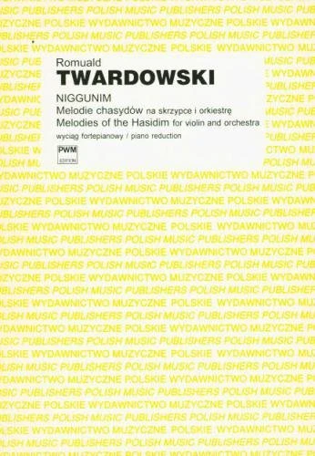 Niggunim - Melodie Chasydów - wyciąg fortepianowy i głos solowy na skrzypce - Romuald Twardowski