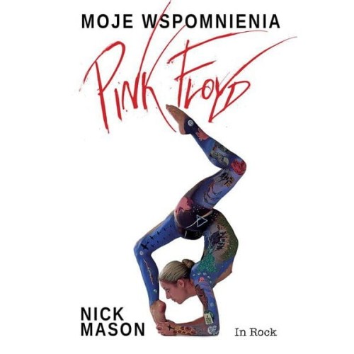 Pink Floyd - Moje wspomnienia - Nick Mason
