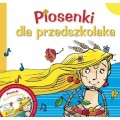 Piosenki dla przedszkolaka 1 - Danuta Zawadzka, Adriana Miś (+ płyta CD)