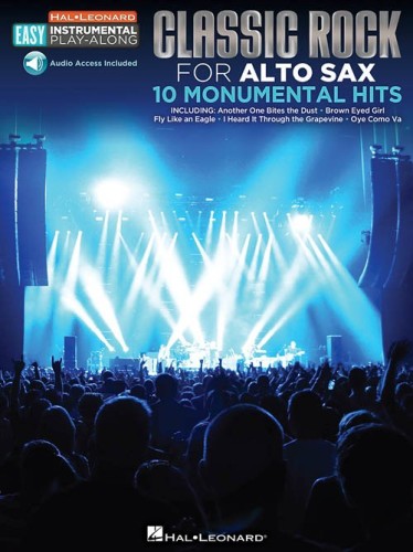 Classic Rock for Alto Sax: 10 Monumental Hits (+ audio online) - łatwe nuty na saksofon altowy