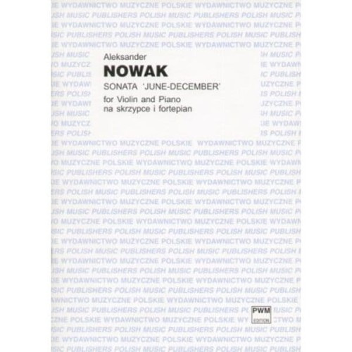 Sonata 'June - December' na skrzypce i fortepian - nuty na skrzypce - Aleksander Nowak