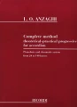 Luigi Anzaghi: Complete Method Theoretical-Practical Progressive For Accordion - pianoforte and chromatic system from 24 to 140 basses - szkoła gry na akordeonie