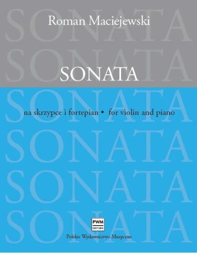 Sonata na skrzypce i fortepian - nuty na skrzypce i fortepian - Roman Maciejewski